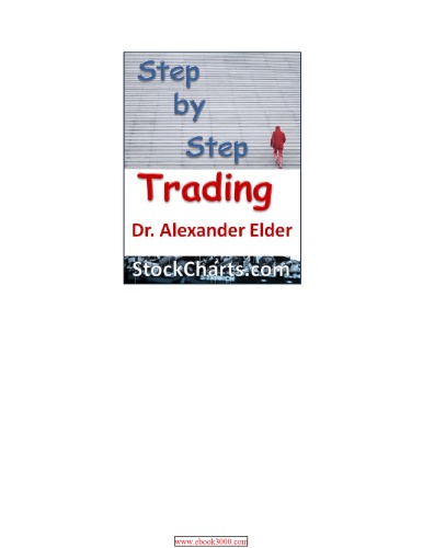 Step by Step Trading: The Essentials of Computerized Technical Trading - Original PDF