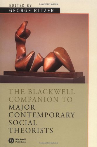 The Blackwell Companion to Major Contemporary Social Theorists - Original PDF