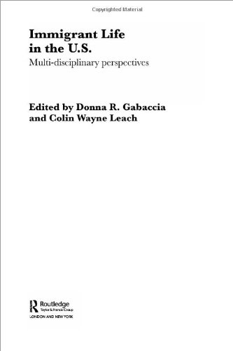 Immigrant Life in the US: Multidisciplinary Perspectives (Routledge Advances in Sociology, 7) - Original PDF