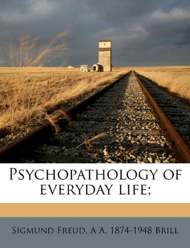 Psychopathology of Everyday Life - Original PDF