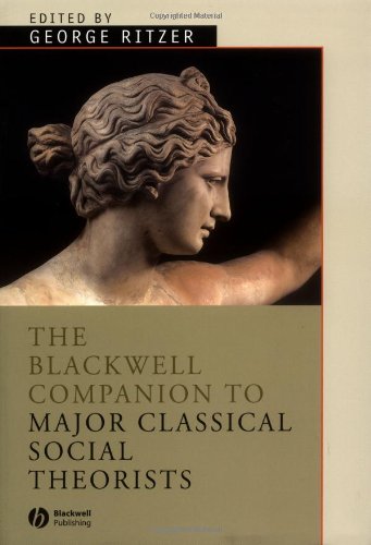 The Blackwell Companion to Major Classical Social Theorists - Original PDF