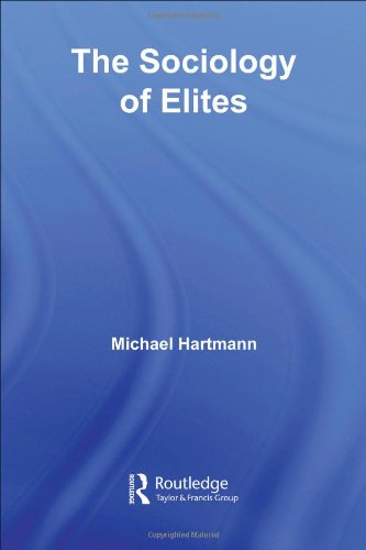 The Sociology of Elites (Routledge Series in Social and Political Thought) - Original PDF