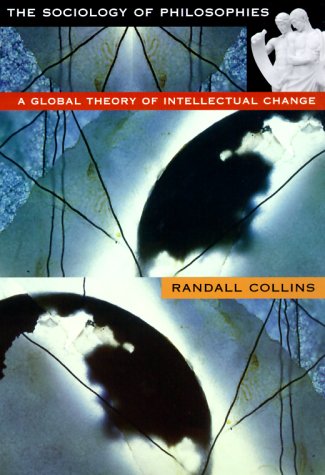 The Sociology of Philosophies: A Global Theory of Intellectual Change - Original PDF