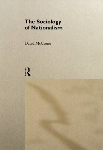 The Sociology of Nationalism: Tomorrow's Ancestors - Original PDF