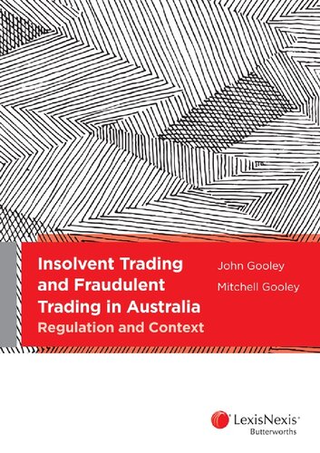Insolvent trading and fraudulent trading in Australia : regulation and context - Original PDF