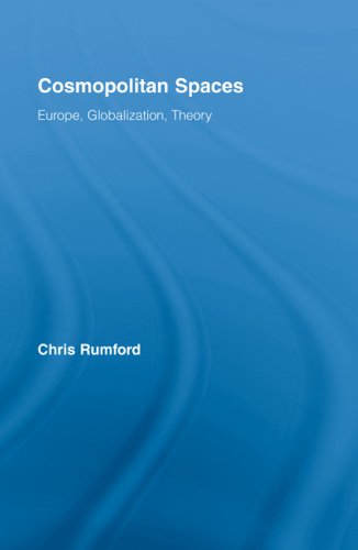 Cosmopolitan Spaces: Europe, Globalization, Theory - Original PDF