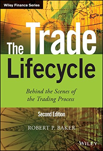 The Trade Lifecycle: Behind the Scenes of the Trading Process - Original PDF