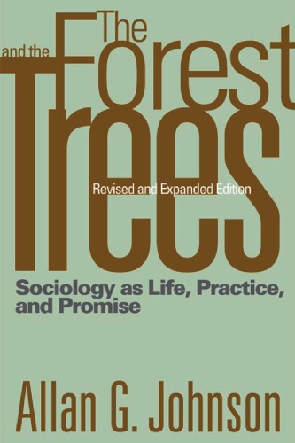 The Forest and the Trees: Sociology as Life, Practice, and Promise - Original PDF