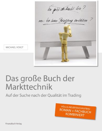 Das große Buch der Markttechnik: Auf der Suche nach der Qualität im Trading - Original PDF