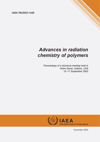 Advances in Radiation Chemistry of Polymers: Iaea Tecdoc - Original PDF