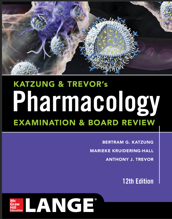 Katzung & Trevor's Pharmacology Examination and Board Review,12th Edition 12th Edition - Original PDF