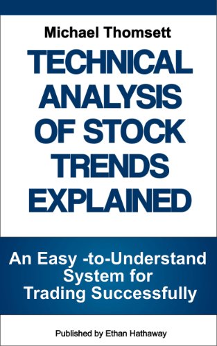 Technical Analysis of Stock Trends Explained: An Easy-to-Understand System for Successful Trading - Original PDF