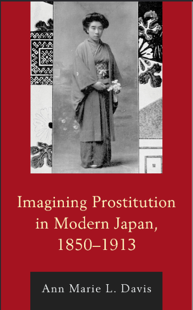 Imagining Prostitution in Modern Japan, 1850–1913 - PDF