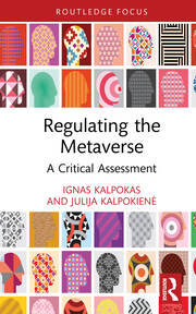Regulating the Metaverse By Ignas Kalpokas, Julija Kalpokienė - Original PDF