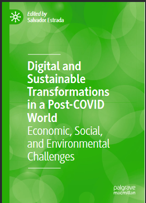 Digital and Sustainable Transformations in a Post-COVID World Economic, Social, and Environmental Challenges - Original PDF