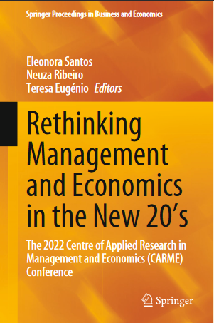 Rethinking Management and Economics in the New 20’s The 2022 Centre of Applied Research in Management and Economics (CARME) Conference - Original PDF
