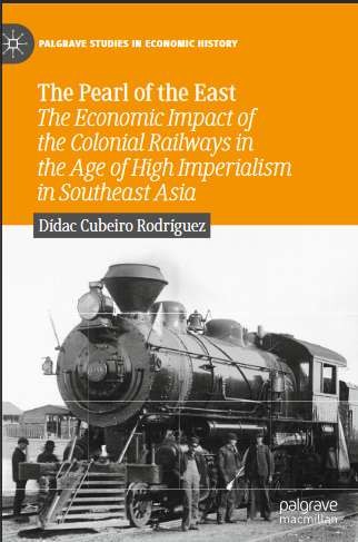 The Pearl of the East The Economic Impact of the Colonial Railways in the Age of High Imperialism in Southeast Asia - Original PDF
