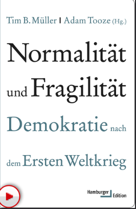 Normalität und Fragilität Demokratie nach dem Ersten Weltkrieg - Original PDF