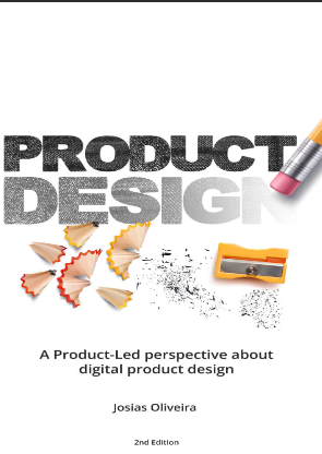 Product Design A Product-Led perspective about digital product design - Epub + Converted PDF