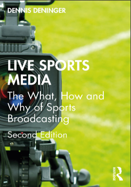 Live Sports Media The What, How and Why of Sports Broadcasting Second Edition - Original PDF