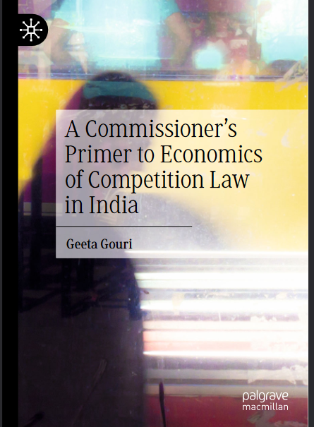 A Commissioner’s Primer to Economics of Competition Law in India - Original PDF