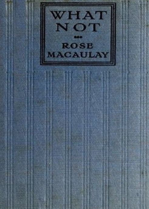 WHAT NOT A PROPHETIC COMEDY BY ROSE MACAULAY - PDF