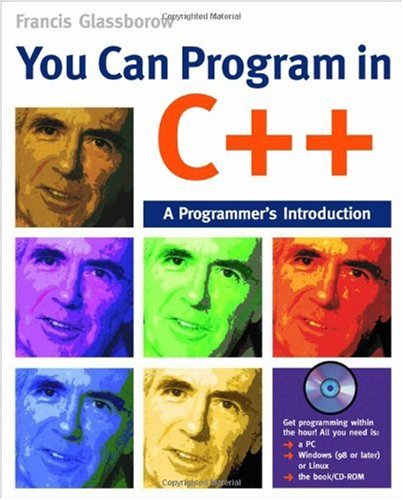 You Can Program in C++: A Programmer's Introduction - Original PDF