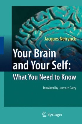 Your Brain and Your Self: What You Need to Know - PDF