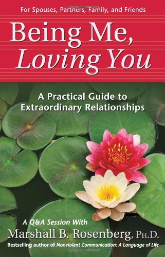 Being Me, Loving You: A Practical Guide to Extraordinary Relationships - PDF