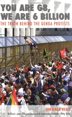 You Are G8, We Are 6 Billion: The Truth Behind the Genoa Protests - Original PDF