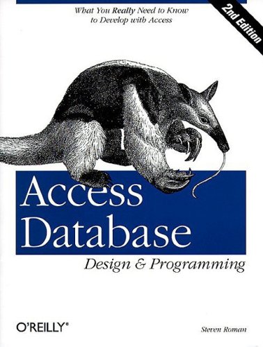 Access database design & programming: [what you really need to know to develop with access] - PDF