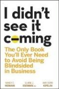 I Didn't See It Coming: The Only Book You'll Ever Need to Avoid Being.. - PDF