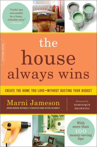 The House Always Wins: Create the Home You Love-Without Busting Your Budget - PDF