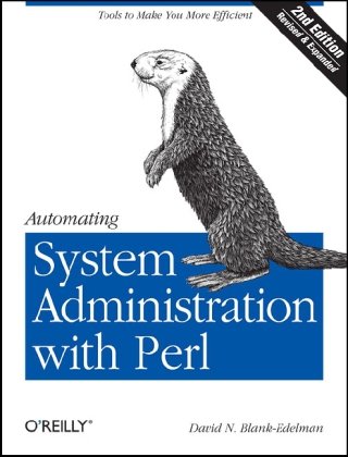 Automating System Administration with Perl: Tools to Make You More Efficient - Original PDF
