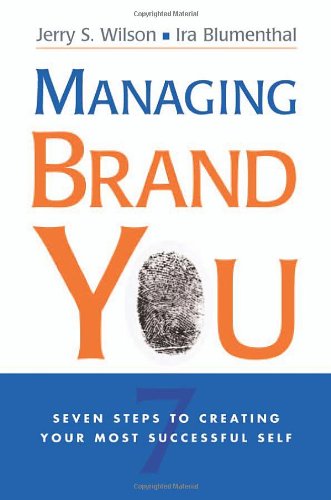 Managing Brand You: 7 Steps to Creating Your Most Successful Self - PDF