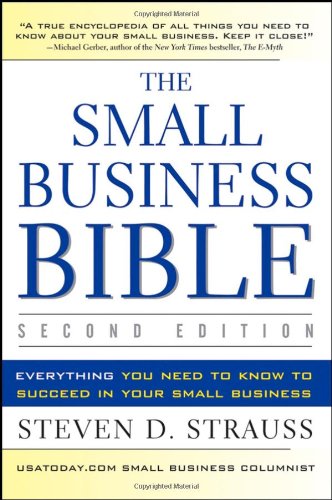 The Small Business Bible: Everything You Need to Know to Succeed in Your Small Business - PDF