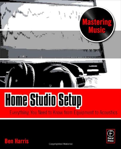 Home Studio Setup: Everything You Need to Know from Equipment to Acoustics - PDF