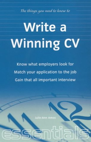 Write a Winning CV: Essential CV Writing Skills That Will Get You the Job You Want - PDF