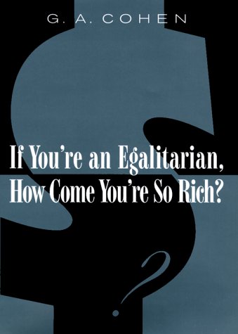 If You're an Egalitarian, How Come You're So Rich? - PDF