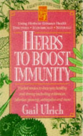 Herbs to Boost Immunity: Herbal Tonics to Keep You Healthy and Strong Including Echinacea, Siberian Ginseng, Astragalus, and More - PDF
