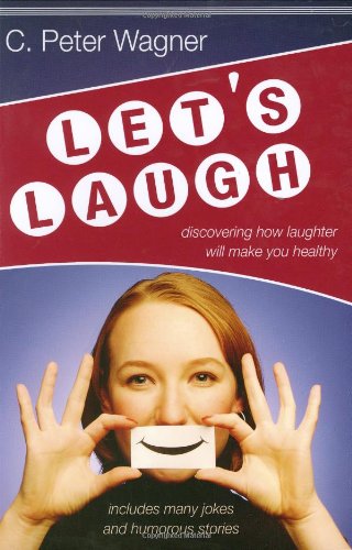 Let's Laugh: Discovering How Laughter Will Make You Healthy - PDF