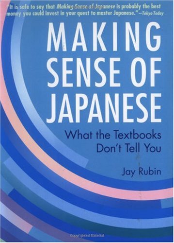 Making Sense of Japanese: What the Textbooks Don't Tell You - PDF