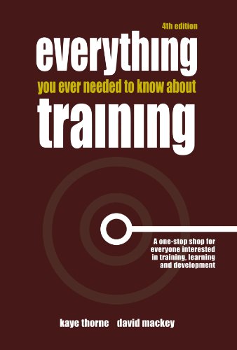 Everything You Ever Needed to Know about Training: A One-Stop Shop for Everyone Interested in Training, Learning and Development - PDF