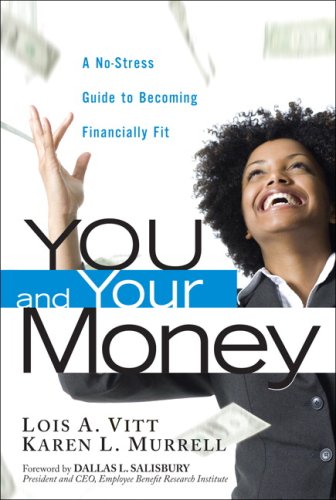 You and Your Money: A No-Stress Guide to Becoming Financially Fit - PDF