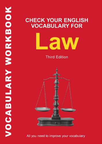Check Your English Vocabulary for Law: All you need to improve your vocabulary (Check Your English Vocabulary series) - PDF