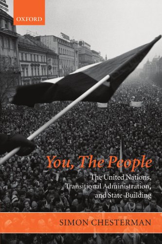 You, the People: The United Nations, Transitional Administration, and State-Building - PDF