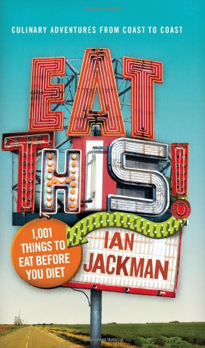 Eat This!: 1,001 Things to Eat Before You Diet - PDF