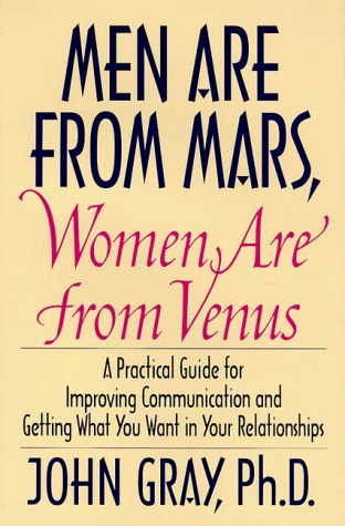 Men Are from Mars, Women Are from Venus: A Practical Guide for Improving Communication and Getting What You Want in Your Relationships - Original PDF