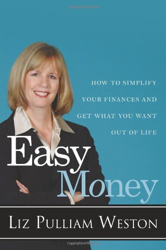 Easy Money: How to Simplify Your Finances and Get What You Want out of Life - PDF