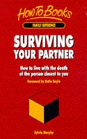 Surviving Your Partner: How to Live with the Death of the Person Closest to You - PDF